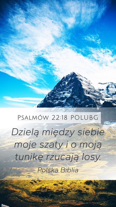 Psalmów 22:18 POLUBG Bible Verse Image