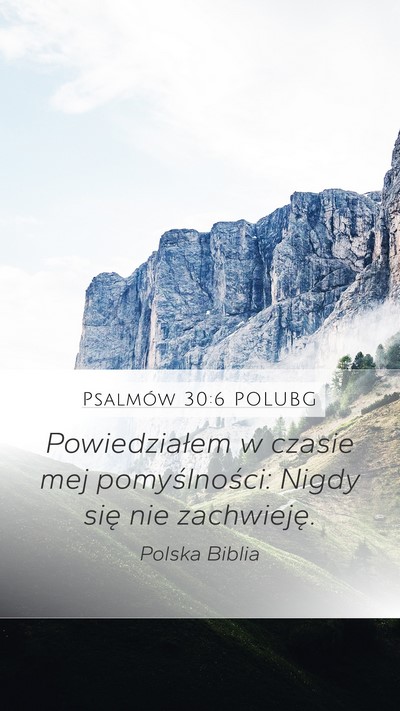 Psalmów 30:6 POLUBG Bible Verse Image