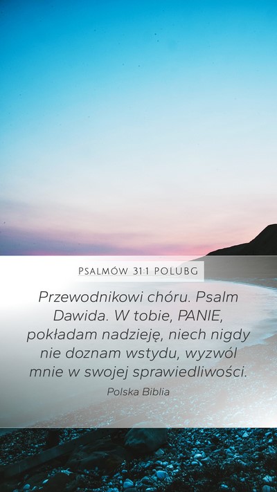 Psalmów 31:1 POLUBG Bible Verse Image