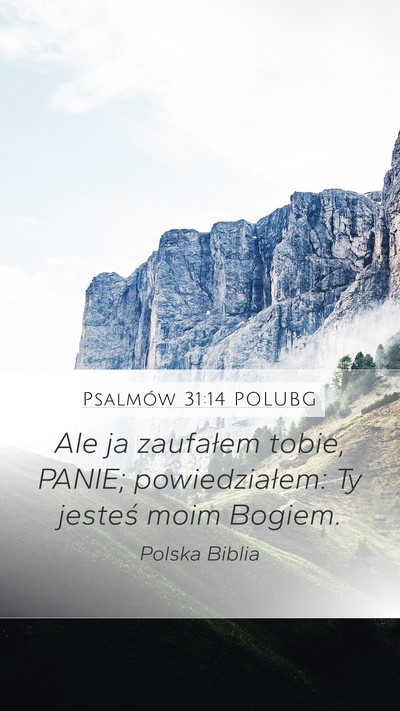 Psalmów 31:14 POLUBG Bible Verse Image