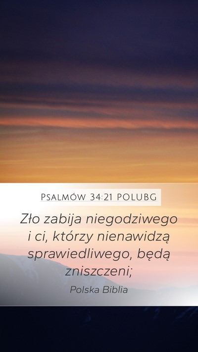 Psalmów 34:21 POLUBG Mobile Phone Wallpaper - Zło zabija niegodziwego i ci, którzy - Mobile Bible Verse Wallpaper