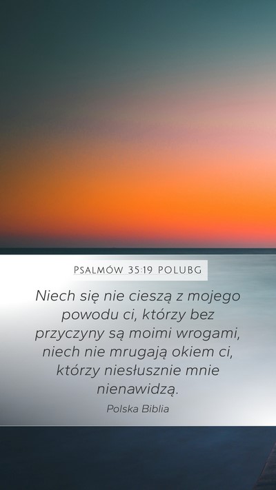 Psalmów 35:19 POLUBG Bible Verse Image