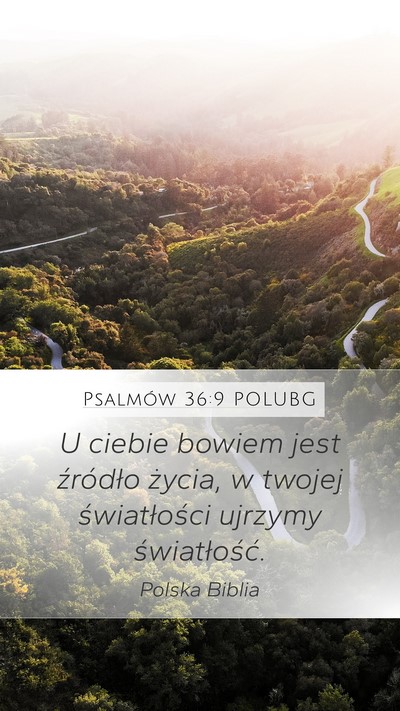 Psalmów 36:9 POLUBG Bible Verse Image
