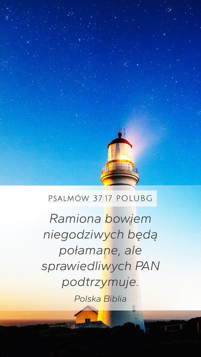 Psalmów 37:17 POLUBG Bible Verse Image