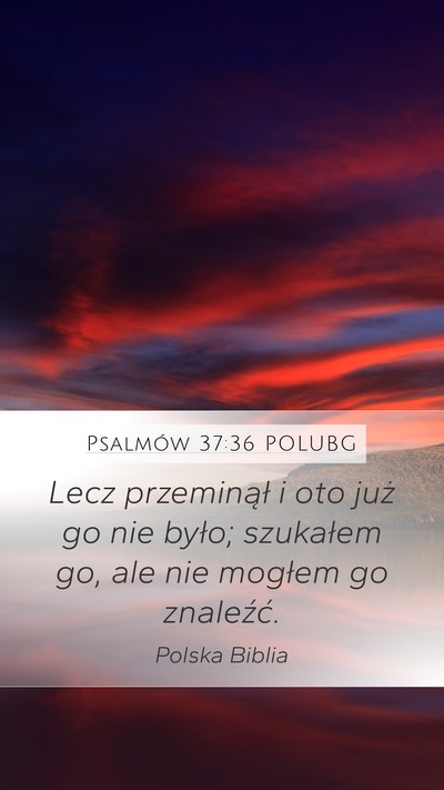 Psalmów 37:36 POLUBG Bible Verse Image