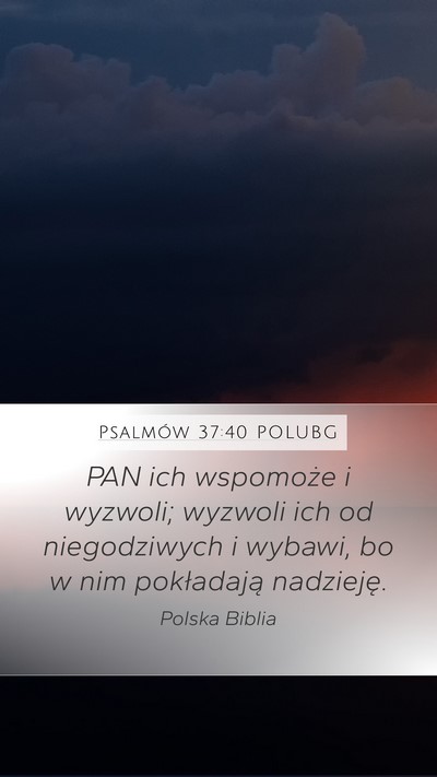 Psalmów 37:40 POLUBG Bible Verse Image