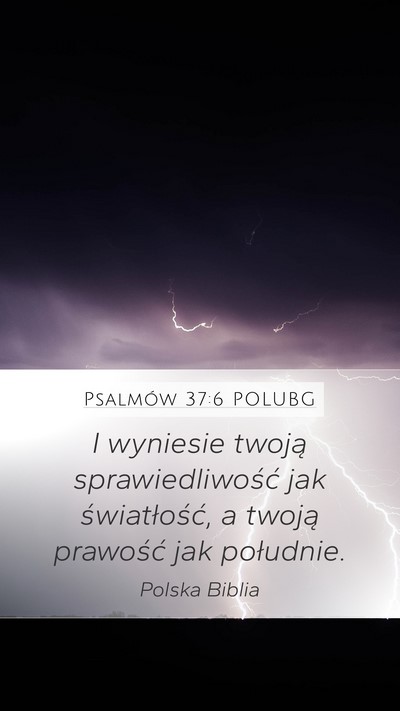 Psalmów 37:6 POLUBG Bible Verse Image