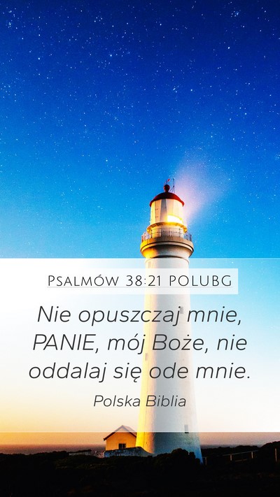 Psalmów 38:21 POLUBG Bible Verse Image