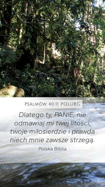 Psalmów 40:11 POLUBG Bible Verse Image