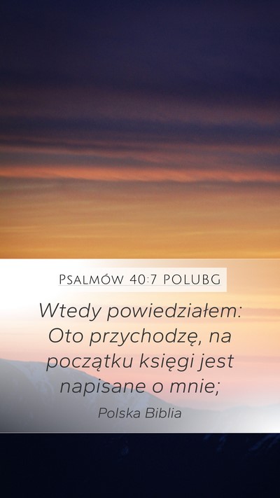 Psalmów 40:7 POLUBG Bible Verse Image