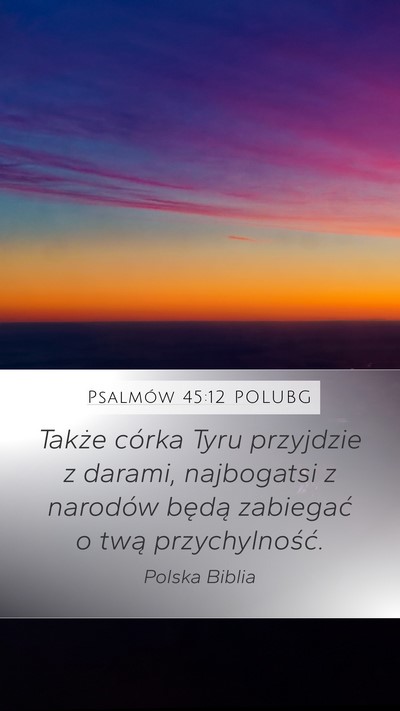 Psalmów 45:12 POLUBG Bible Verse Image