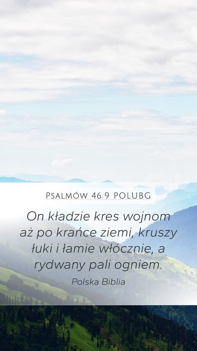 Psalmów 46:9 POLUBG Bible Verse Image
