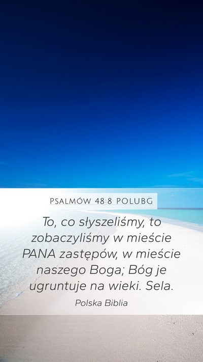 Psalmów 48:8 POLUBG Bible Verse Image
