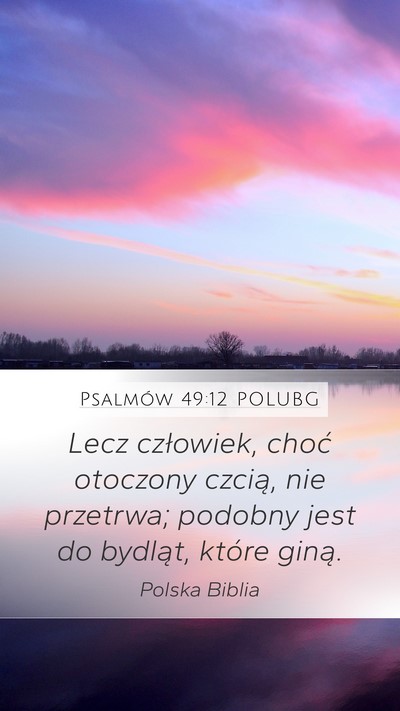 Psalmów 49:12 POLUBG Bible Verse Image