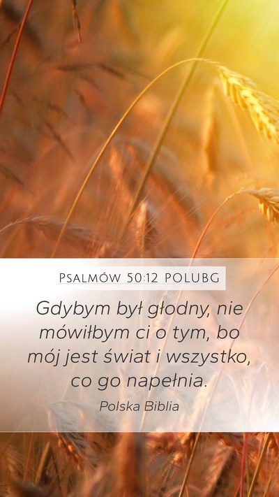 Psalmów 50:12 POLUBG Bible Verse Image