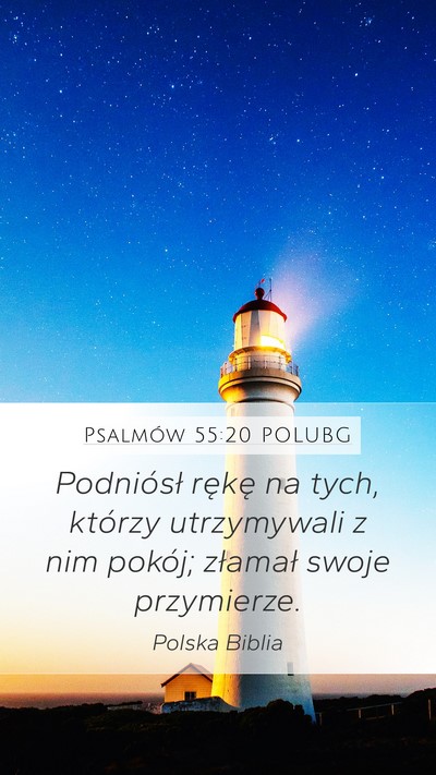 Psalmów 55:20 POLUBG Bible Verse Image