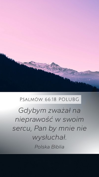 Psalmów 66:18 POLUBG Bible Verse Image
