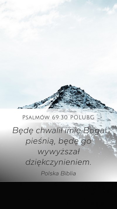 Psalmów 69:30 POLUBG Bible Verse Image