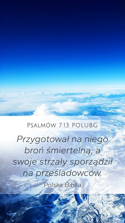 Psalmów 7:13 POLUBG Bible Verse Image