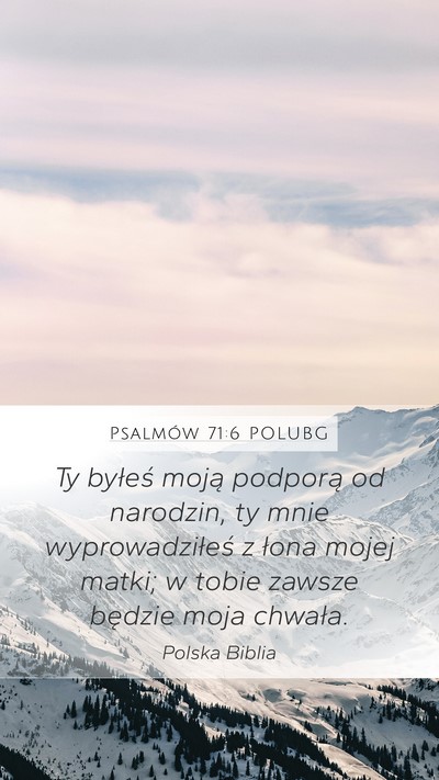 Psalmów 71:6 POLUBG Bible Verse Image