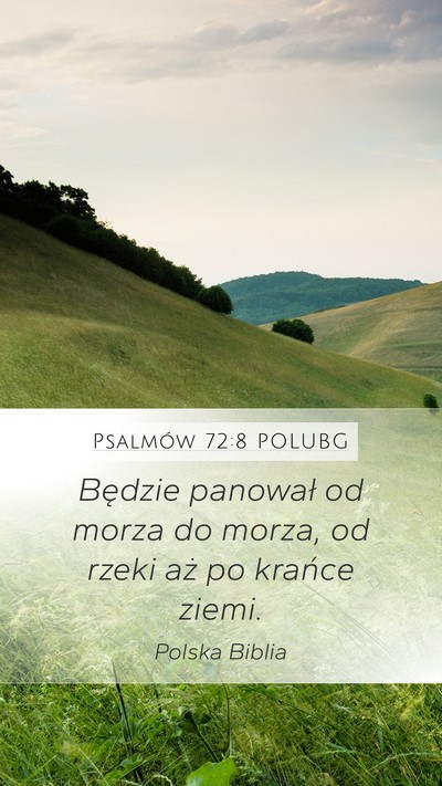 Psalmów 72:8 POLUBG Bible Verse Image
