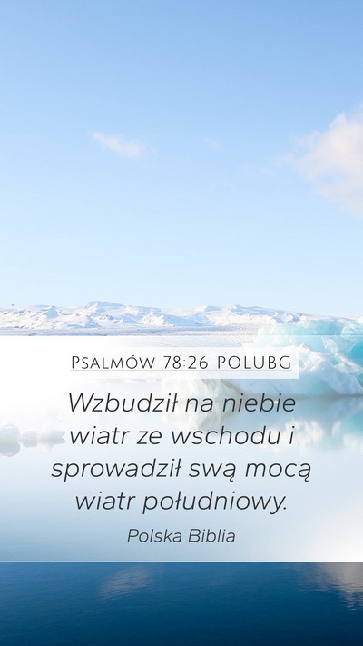 Psalmów 78:26 POLUBG Bible Verse Image