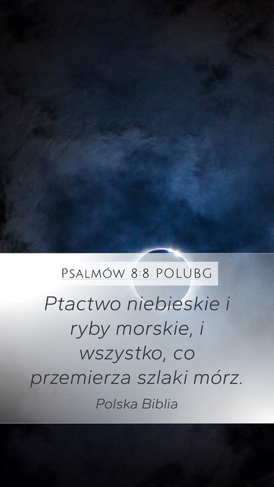 Psalmów 8:8 POLUBG Bible Verse Image