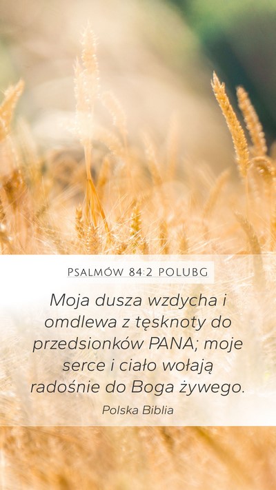 Psalmów 84:2 POLUBG Bible Verse Image