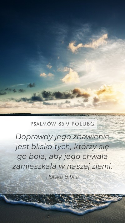 Psalmów 85:9 POLUBG Bible Verse Image