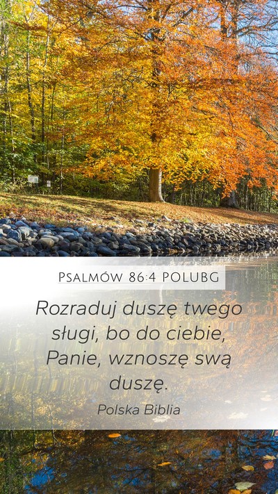Psalmów 86:4 POLUBG Bible Verse Image