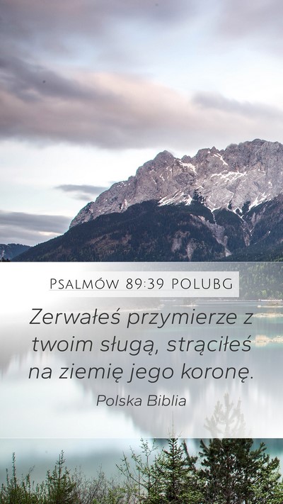 Psalmów 89:39 POLUBG Bible Verse Image