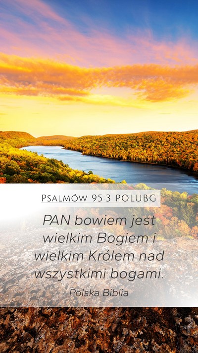 Psalmów 95:3 POLUBG Bible Verse Image