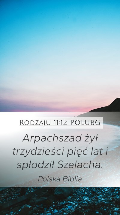Rodzaju 11:12 POLUBG Bible Verse Image