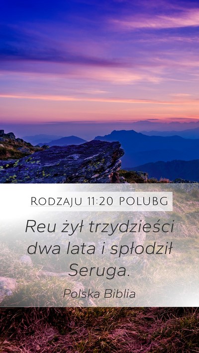Rodzaju 11:20 POLUBG Mobile Phone Wallpaper - Reu żył trzydzieści dwa lata i spłodził - Mobile Bible Verse Wallpaper