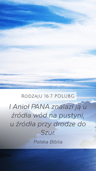 Rodzaju 16:7 POLUBG Bible Verse Image