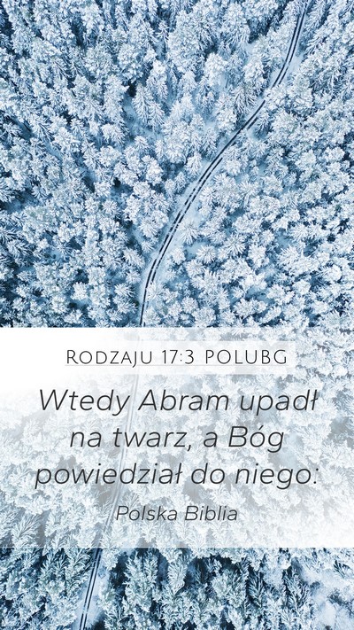 Rodzaju 17:3 POLUBG Mobile Phone Wallpaper - Wtedy Abram upadł na twarz, a Bóg powiedział - Mobile Bible Verse Wallpaper