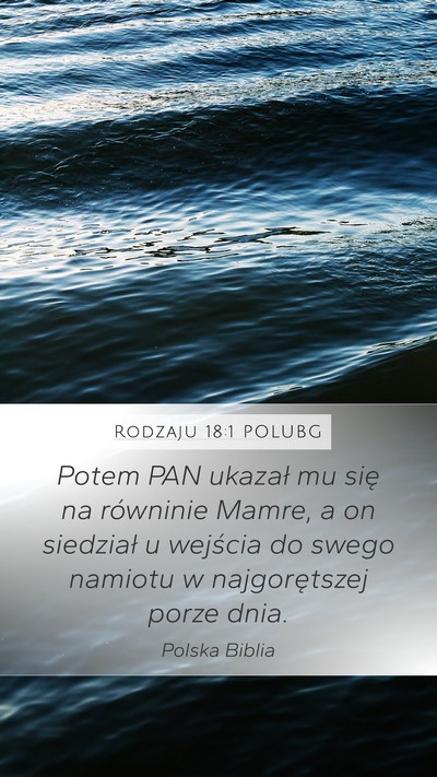 Rodzaju 18:1 POLUBG Bible Verse Image