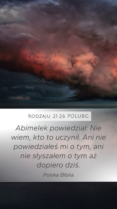 Rodzaju 21:26 POLUBG Mobile Phone Wallpaper - Abimelek powiedział: Nie wiem, kto to uczynił. - Mobile Bible Verse Wallpaper
