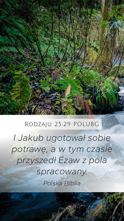 Rodzaju 25:29 POLUBG Mobile Phone Wallpaper - I Jakub ugotował sobie potrawę, a w tym czasie - Mobile Bible Verse Wallpaper