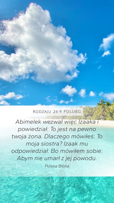 Rodzaju 26:9 POLUBG Mobile Phone Wallpaper - Abimelek wezwał więc Izaaka i powiedział: To - Mobile Bible Verse Wallpaper