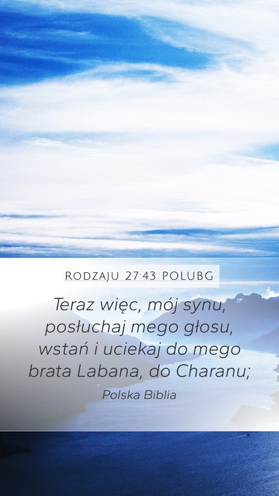 Rodzaju 27:43 POLUBG Bible Verse Image