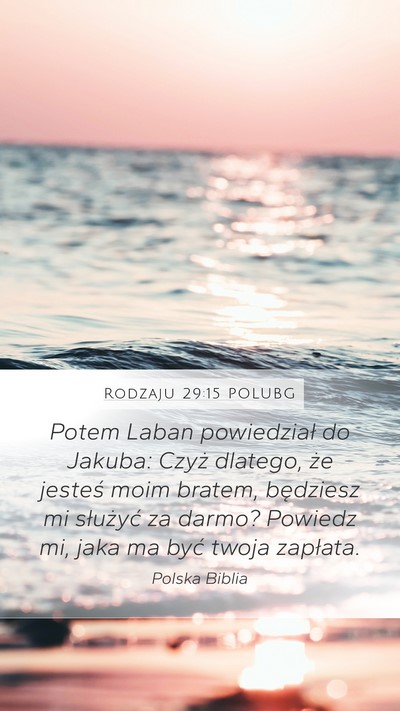 Rodzaju 29:15 POLUBG Bible Verse Image
