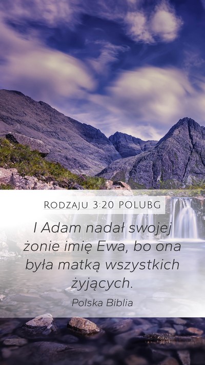 Rodzaju 3:20 POLUBG Mobile Phone Wallpaper - I Adam nadał swojej żonie imię Ewa, bo ona - Mobile Bible Verse Wallpaper