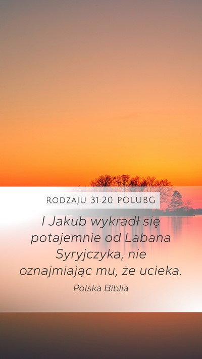 Rodzaju 31:20 POLUBG Bible Verse Image