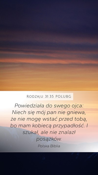 Rodzaju 31:35 POLUBG Bible Verse Image