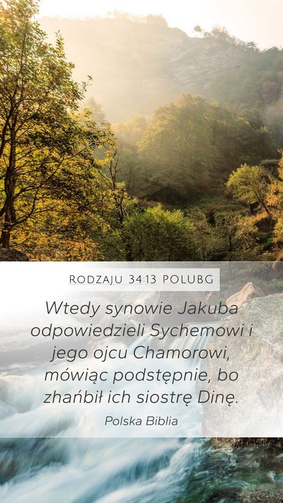 Rodzaju 34:13 POLUBG Mobile Phone Wallpaper - Wtedy synowie Jakuba odpowiedzieli Sychemowi i - Mobile Bible Verse Wallpaper