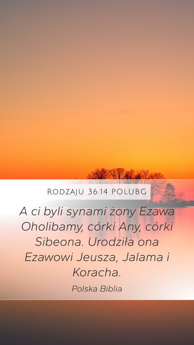 Rodzaju 36:14 POLUBG Bible Verse Image