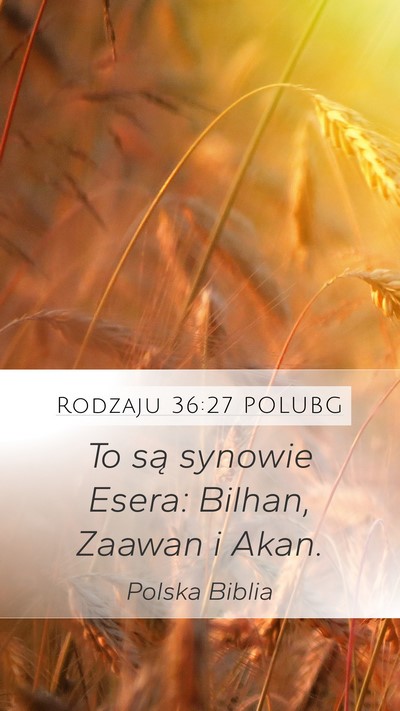 Rodzaju 36:27 POLUBG Bible Verse Image