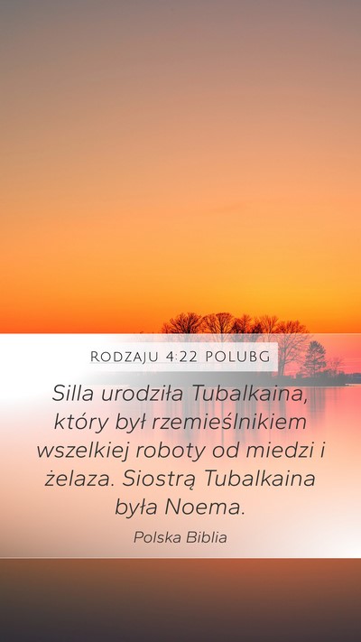 Rodzaju 4:22 POLUBG Mobile Phone Wallpaper - Silla urodziła Tubalkaina, który był - Mobile Bible Verse Wallpaper