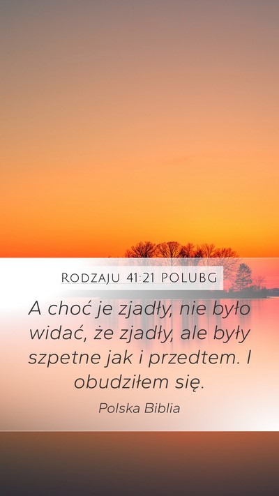 Rodzaju 41:21 POLUBG Mobile Phone Wallpaper - A choć je zjadły, nie było widać, że - Mobile Bible Verse Wallpaper